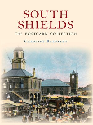 cover image of South Shields the Postcard Collection